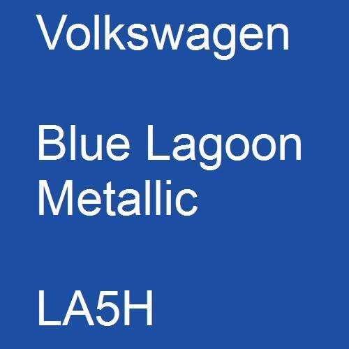 Volkswagen, Blue Lagoon Metallic, LA5H.